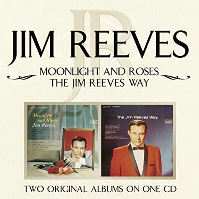 Moonlight And Roses/The Jim Reeves Way Moonlight And Roses/The Jim Reeves Way