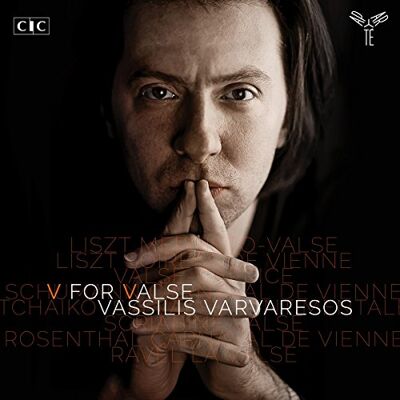 Vassilis Varvaresos: V For Valse Vassilis Varvaresos: V For Valse
