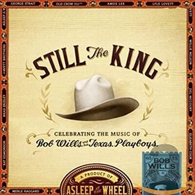Western Digital Still The King : Celebrating The Music Of Bob Wills & His Texas Playboys Western Digital Still The King : Celebrating The Music Of Bob Wills & His Texas Playboys