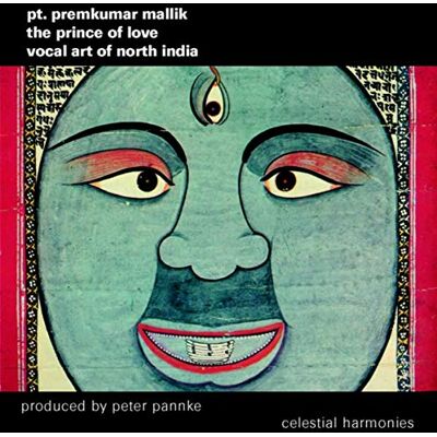 The Prince of Love: Vocal Art of Northern India The Prince of Love: Vocal Art of Northern India