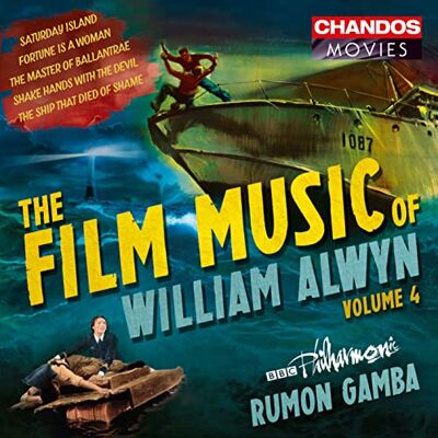 THE FILM MUSIC OF WILLIAM ALWYN THE FILM MUSIC OF WILLIAM ALWYN