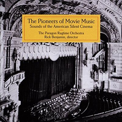 The Pioneers of Movie Music The Pioneers of Movie Music