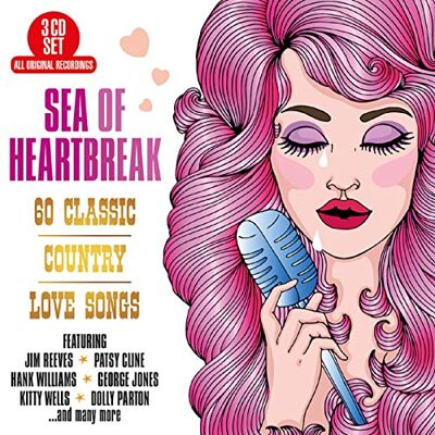 Sea Of Heartbreak 60 Classic Country Love Songs Sea Of Heartbreak 60 Classic Country Love Songs