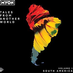Tales From Another World: Volume 1 South America Tales From Another World: Volume 1 South America