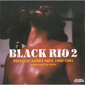 Black Rio 2: Original Samba Soul 1968-1981 Black Rio 2: Original Samba Soul 1968-1981