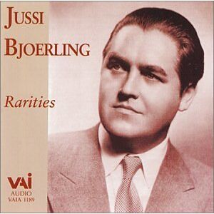 Jussi Bjoerling: Rarities Jussi Bjoerling: Rarities