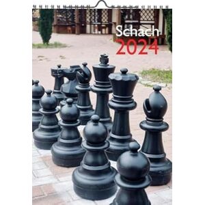 Beyer, Joachim, Verlag Wandkalender SCHACH 2024 A3 Beyer, Joachim, Verlag Wandkalender SCHACH 2024 A3