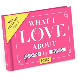 Knock Knock What I Love about You Fill in the Love Journal: Fill-in-the-blank Journal Knock Knock What I Love about You Fill in the Love Journal: Fill-in-the-blank Journal
