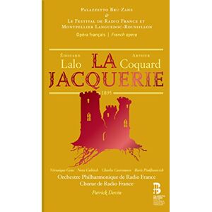 Eduard Lalo & Arthur Coquard: La Jacquerie Eduard Lalo & Arthur Coquard: La Jacquerie