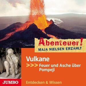 Abenteuer! Maja Nielsen Erzählt: Vulkane(5) Abenteuer! Maja Nielsen Erzählt: Vulkane(5)