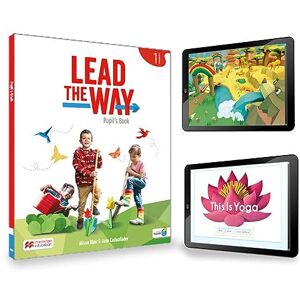 MACMILLAN Lead THE Way 1 Pupil's Book, eReader & Pupil's App: Libro del alumno impreso MACMILLAN Lead THE Way 1 Pupil's Book, eReader & Pupil's App: Libro del alumno impreso