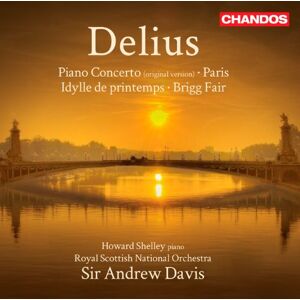 Delius: Piano Concerto/ Paris Nocturne Delius: Piano Concerto/ Paris Nocturne