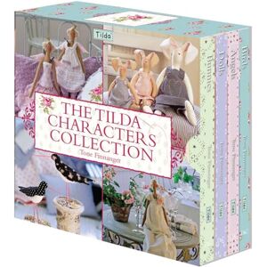 David & Charles The Tilda Characters Collection: Birds, Bunnies, Angels And Dolls David & Charles The Tilda Characters Collection: Birds, Bunnies, Angels And Dolls