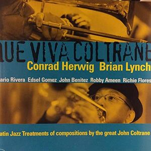 Que Viva Coltrane Que Viva Coltrane