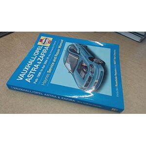 Haynes Vauxhall/Opel Astra & Zafira Petrol Haynes Vauxhall/Opel Astra & Zafira Petrol