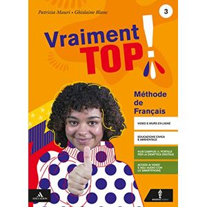 Mauri, Patrizia Vraiment top! Con Parcours examen. Per la Scuola media. Con e-book. Con espansione online. Con CD-Audio. Con DVD-ROM (Vol. 3) Mauri, Patrizia Vraiment top! Con Parcours examen. Per la Scuola media. Con e-book. Con espansione online. Con CD-Audio. Con DVD-ROM (Vol. 3)