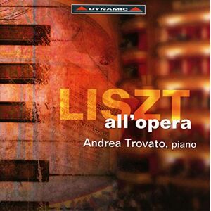Liszt: All'Opera Liszt: All'Opera