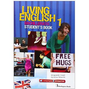 BURLINGTON BOOKS LIVING ENGLISH 1 BACH SB ED.14 9789963489879 BURLINGTON BOOKS LIVING ENGLISH 1 BACH SB ED.14 9789963489879