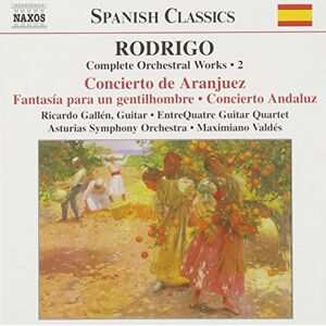 RODRIGO: Concierto de Aranjuez / Concierto Andaluz RODRIGO: Concierto de Aranjuez / Concierto Andaluz