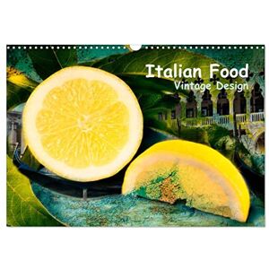 CALVENDO Italian Food Vintage Design (Wandkalender 2024 DIN A3 quer), Monatskalender CALVENDO Italian Food Vintage Design (Wandkalender 2024 DIN A3 quer), Monatskalender