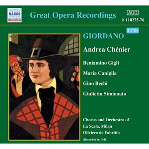 GIORDANO: Andrea Chenier GIORDANO: Andrea Chenier