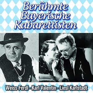 Berühmte Bayerische Kabarettis Berühmte Bayerische Kabarettis