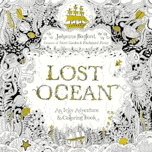 Random House Books for Young Readers Lost Ocean: An Inky Adventure and Coloring Book for Adults Random House Books for Young Readers Lost Ocean: An Inky Adventure and Coloring Book for Adults