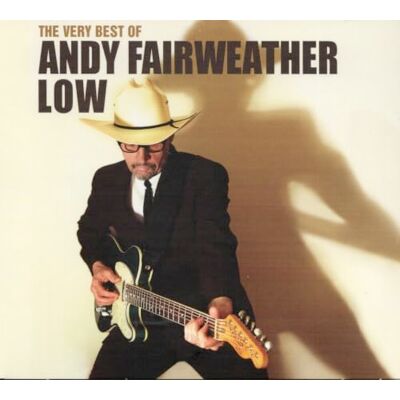 The Low Rider: The Very Best of Andy Fairweather Low The Low Rider: The Very Best of Andy Fairweather Low