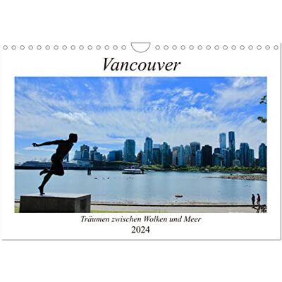 CALVENDO Vancouver Träumen zwischen Wolken und Meer (Wandkalender 2024 DIN A4 quer), Monatskalender CALVENDO Vancouver Träumen zwischen Wolken und Meer (Wandkalender 2024 DIN A4 quer), Monatskalender