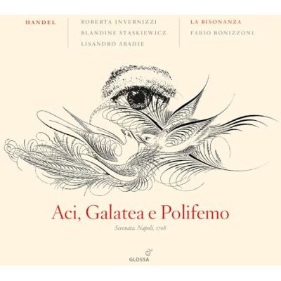 Georg Friedrich Händel Aci, Galatea e Polifemo HWV 72 Georg Friedrich Händel Aci, Galatea e Polifemo HWV 72