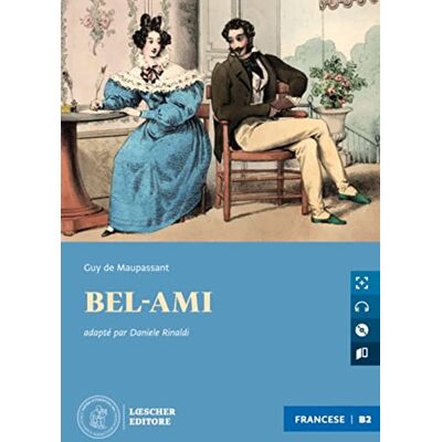 Bel-ami. Le narrative graduate in francese. Livello B2. Con Audio Bel-ami. Le narrative graduate in francese. Livello B2. Con Audio