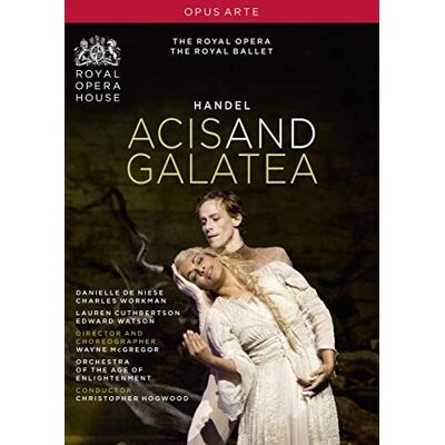 Opus Arte/Naxos Handel: Acis and Galatea Opus Arte/Naxos Handel: Acis and Galatea