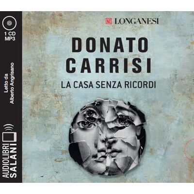 La casa senza ricordi letto da Alberto Angrisano. Audiolibro. Audio formato MP3 (Audiolibri) La casa senza ricordi letto da Alberto Angrisano. Audiolibro. Audio formato MP3 (Audiolibri)