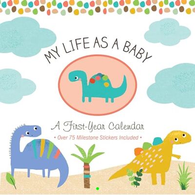Peter Pauper Press My Life as a Baby: A First-Year Calendar (Dinosaurs) Peter Pauper Press My Life as a Baby: A First-Year Calendar (Dinosaurs)