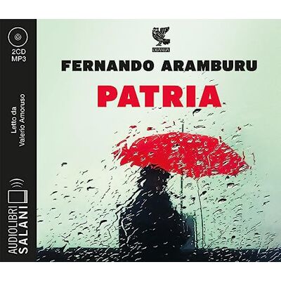 Patria letto da Valerio Amoruso. Audiolibro. Audio formato MP3 (Audiolibri) Patria letto da Valerio Amoruso. Audiolibro. Audio formato MP3 (Audiolibri)