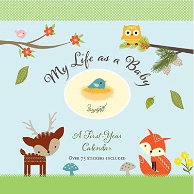 Peter Pauper Press My Life as a Baby: A First-Year Calendar (Woodland Friends) Peter Pauper Press My Life as a Baby: A First-Year Calendar (Woodland Friends)