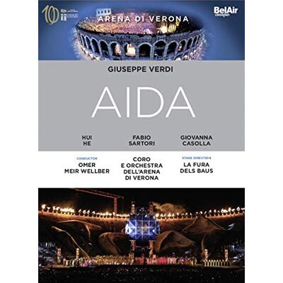 Bel Air Classiques/Naxos Aida: Arena Di Verona (Meir Wellber) Bel Air Classiques/Naxos Aida: Arena Di Verona (Meir Wellber)