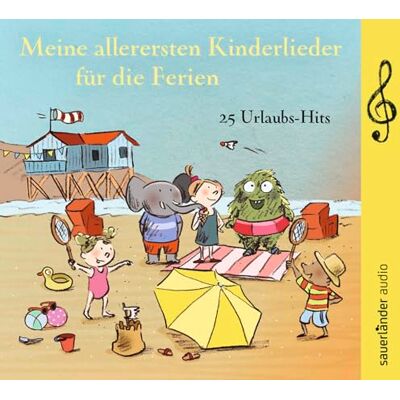 Meine Allerersten Kinderlieder Für die Ferien Meine Allerersten Kinderlieder Für die Ferien