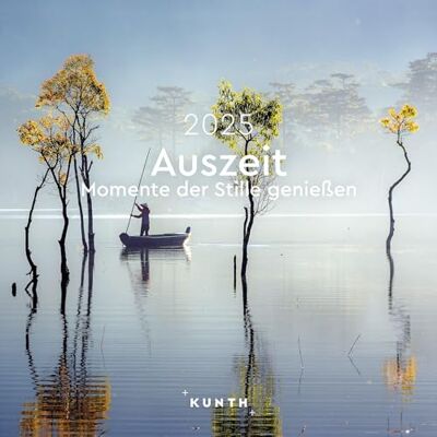 KUNTH Brochure Calendar Break 2025 Moments of Silence KUNTH Brochure Calendar Break 2025 Moments of Silence