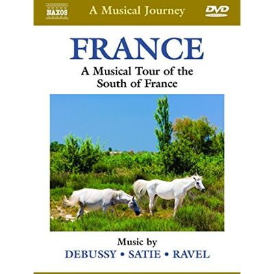 Naxos Records A Musical Journey: France A Musical Tour Of The South Of France Naxos Records A Musical Journey: France A Musical Tour Of The South Of France
