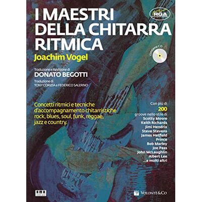 I Maestri Della Chitarra Ritmica. Con Audio I Maestri Della Chitarra Ritmica. Con Audio