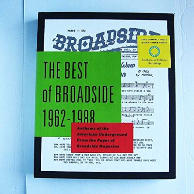 The Best of Broadside 1962-1988: Anthems of the American Underground from the Pages of Broadside Magazine The Best of Broadside 1962-1988: Anthems of the American Underground from the Pages of Broadside Magazine