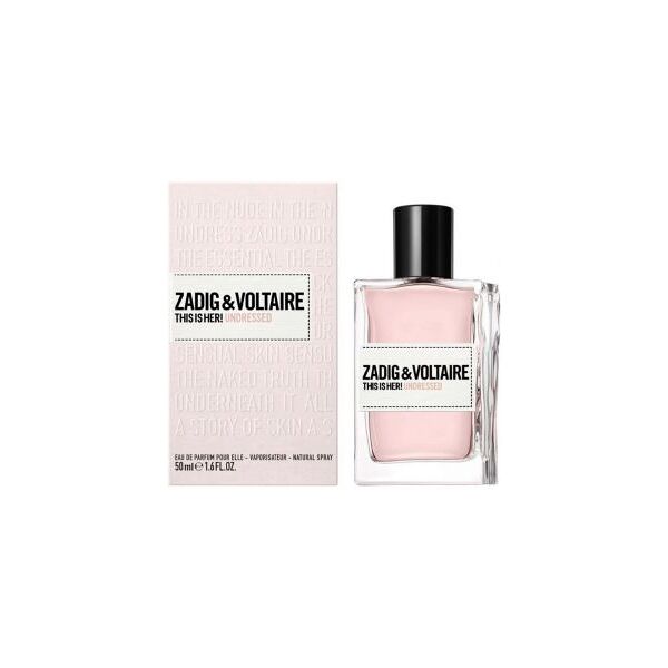 zadig & voltaire this is her! undressed 50 ml, eau de parfum spray donna