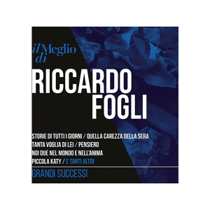 ARTIST FIRST DIGITAL Riccardo Fogli - Il Meglio di Grandi Successi CD
