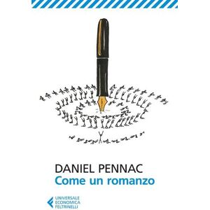 Feltrinelli Come un romanzo - Daniel Pennac ISBN:9788807883156 Feltrinelli Come un romanzo - Daniel Pennac ISBN:9788807883156