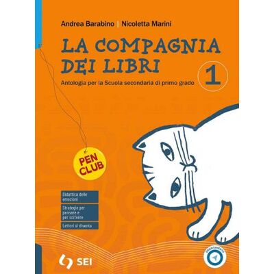 SEI La compagnia dei libri. Antologia. Per la Scuola media. Con espansione online - Andrea Barabino ISBN:9788805080199 SEI La compagnia dei libri. Antologia. Per la Scuola media. Con espansione online - Andrea Barabino ISBN:9788805080199