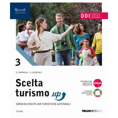 Tramontana Scelta turismo up. Per gli Ist. tecnici. Con espansione online - Campagna ISBN:9788823370210 Tramontana Scelta turismo up. Per gli Ist. tecnici. Con espansione online - Campagna ISBN:9788823370210