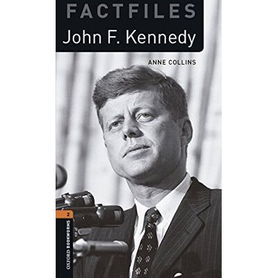 Oxford University Press John F. Kennedy. Oxford bookworms library. Livello 2. Con CD Audio formato MP3. Con espansione online ISBN:9780194620703 Oxford University Press John F. Kennedy. Oxford bookworms library. Livello 2. Con CD Audio formato MP3. Con espansione online ISBN:9780194620703