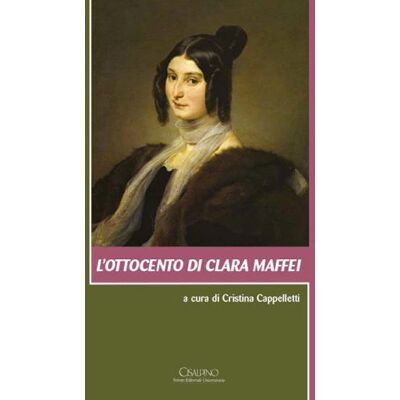 Cisalpino L' Ottocento di Clara Maffei. Con CD Audio ISBN:9788820511098 Cisalpino L' Ottocento di Clara Maffei. Con CD Audio ISBN:9788820511098
