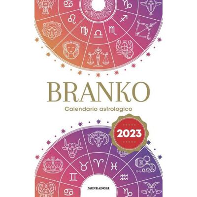 Mondadori Calendario astrologico 2023. Guida giornaliera segno per segno - Branko ISBN:9788804771173 Mondadori Calendario astrologico 2023. Guida giornaliera segno per segno - Branko ISBN:9788804771173